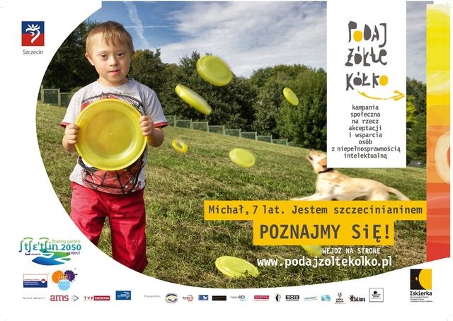 Pożyteczni-Szczecińskie Stowarzyszenie Rodzin i Przyjaciół Dzieci z Zespołem Downa ISKIERKA [3.10.12] Kampania społeczna na rzecz akceptacji i wsparcia osób z niepełnosprawnością intelektualną " Podaj żółte kółko"